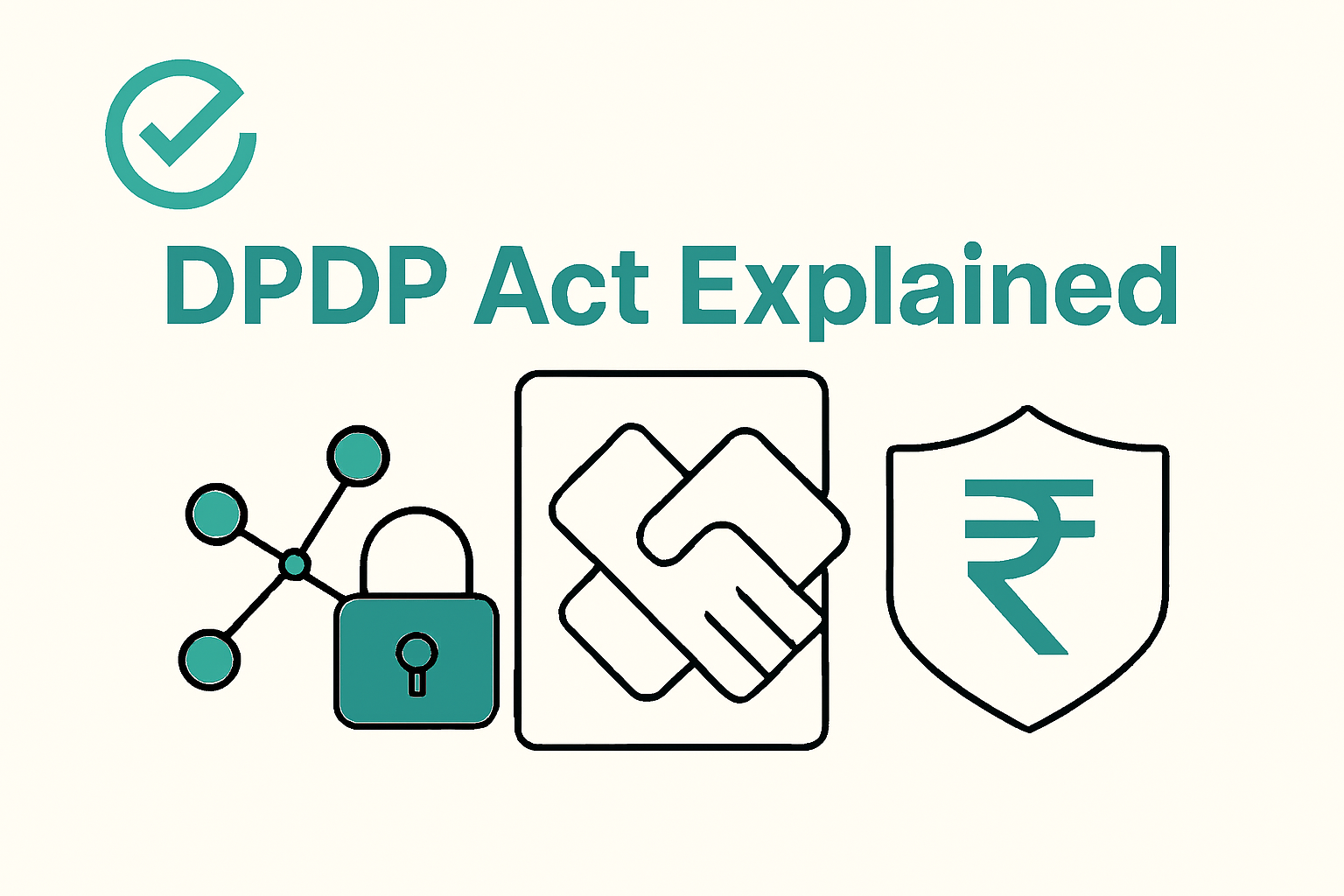Decoding the DPDP Act: What Every Indian SME Needs to Know