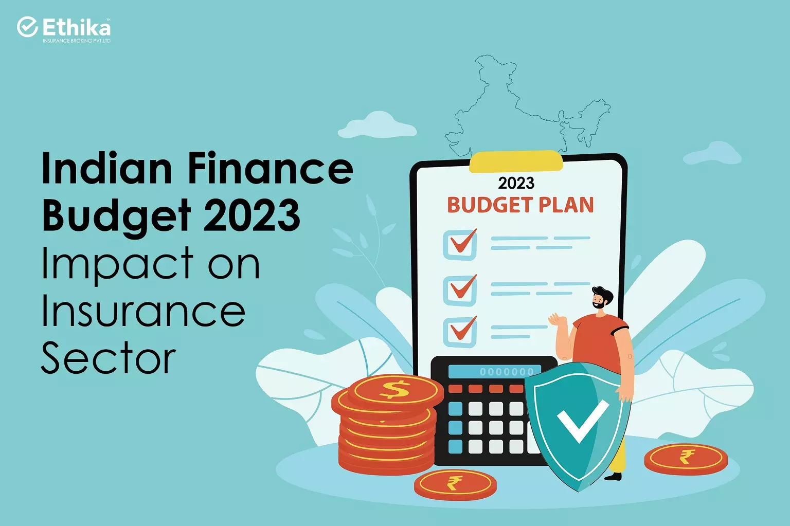 Indian Finance Budget 2023 - Impact on Insurance Sector