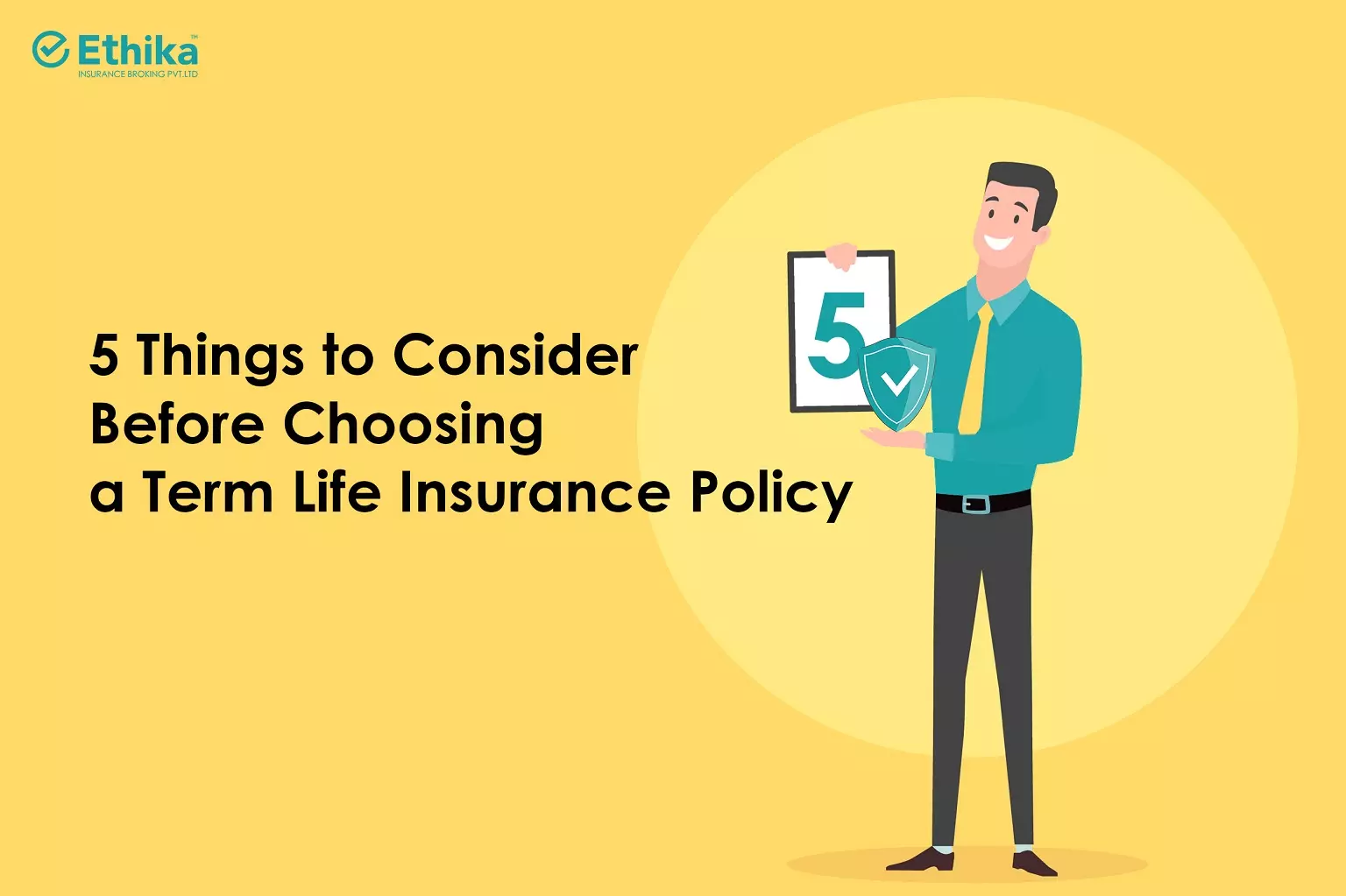 A checklist with text '5 Things to Consider Before Choosing a Term Life Insurance Policy' against a background of financial icons and a life insurance symbol
