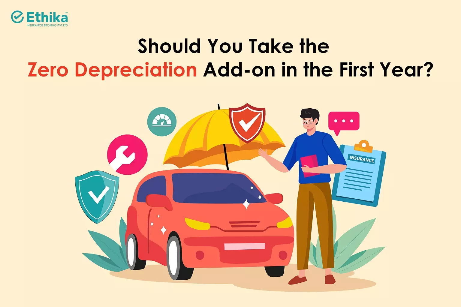 Take the Zero Depreciation Add-on in the First Year