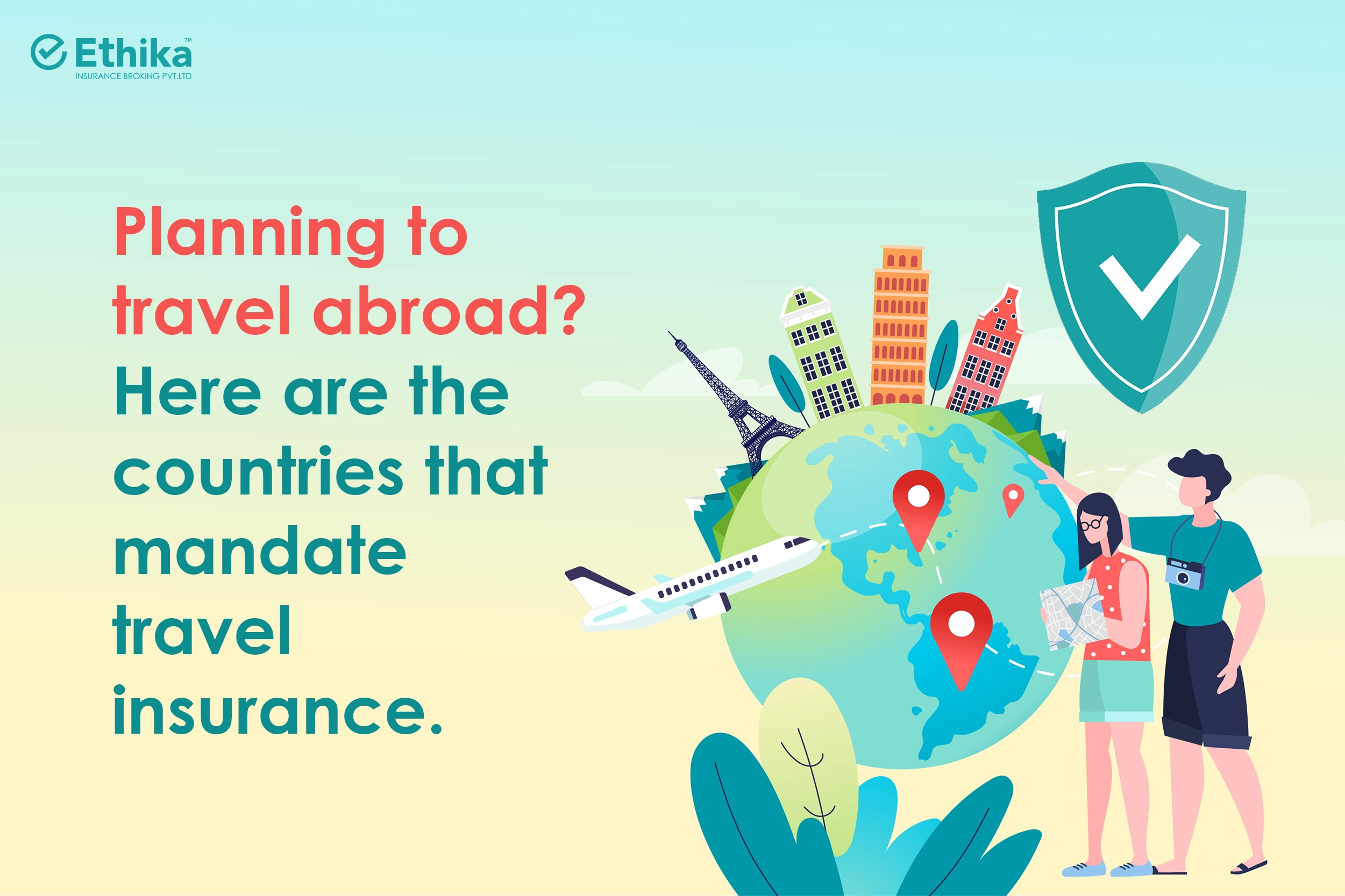 Planning to Travel Abroad Here are The Countries That Mandate Travel Insurance