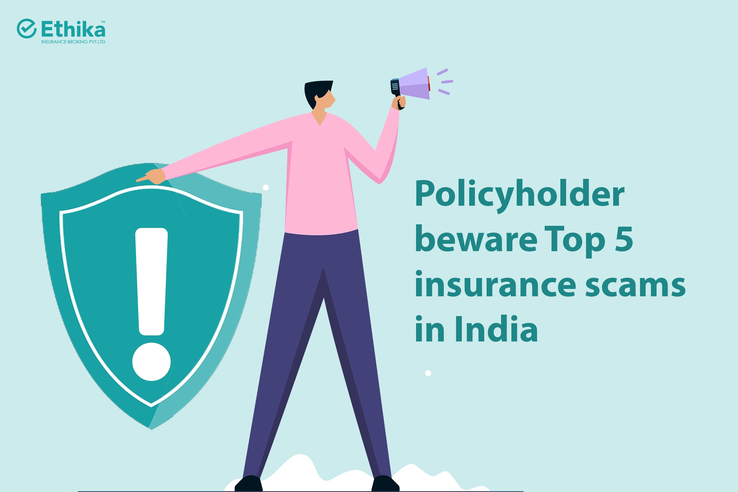 Policyholder Beware - Top 5 Insurance Scams in India